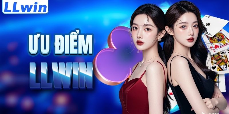 LLwin – Trang PGSLOT789 Chính Chủ Của LLwin 2026 > Tham Gia Sảnh Casino Mới Nhất 11 Lợi thế nổi trội của thương hiệu LLWIN