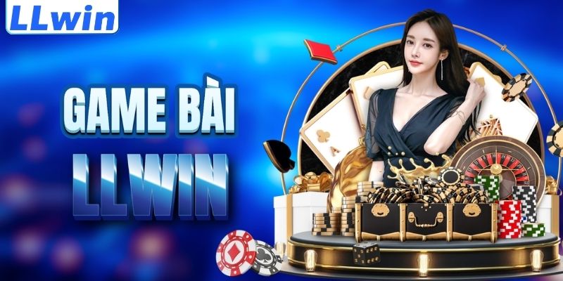 LLwin – Trang PGSLOT789 Chính Chủ Của LLwin 2026 > Tham Gia Sảnh Casino Mới Nhất 13 Tìm hiểu sảnh game bài LLWIN
